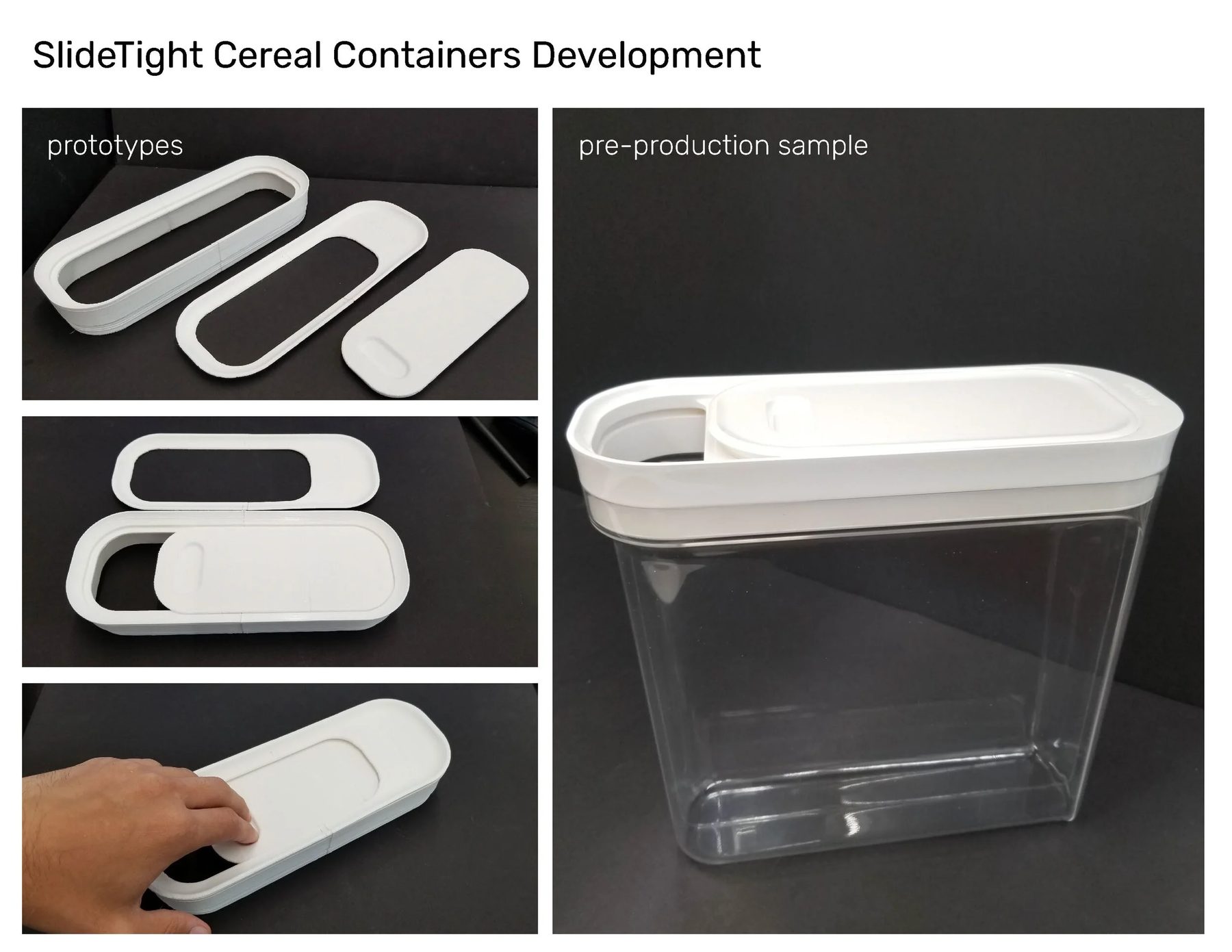 Art+Cook SlideTight Cereal Containers — prototypes and pre-production sample